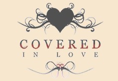 Covered In Love