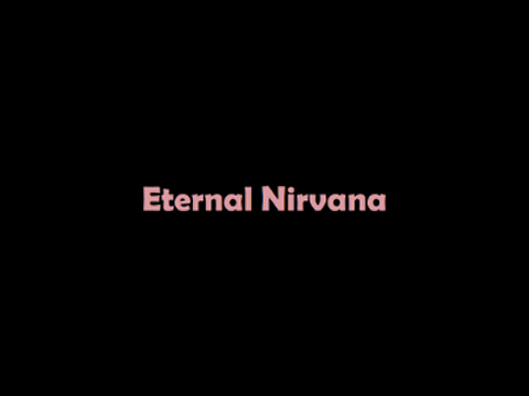 Eternal Nirvana